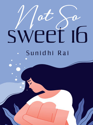 cover image of Not So Sweet 16